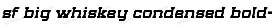 sf big whiskey condensed bold字体转换